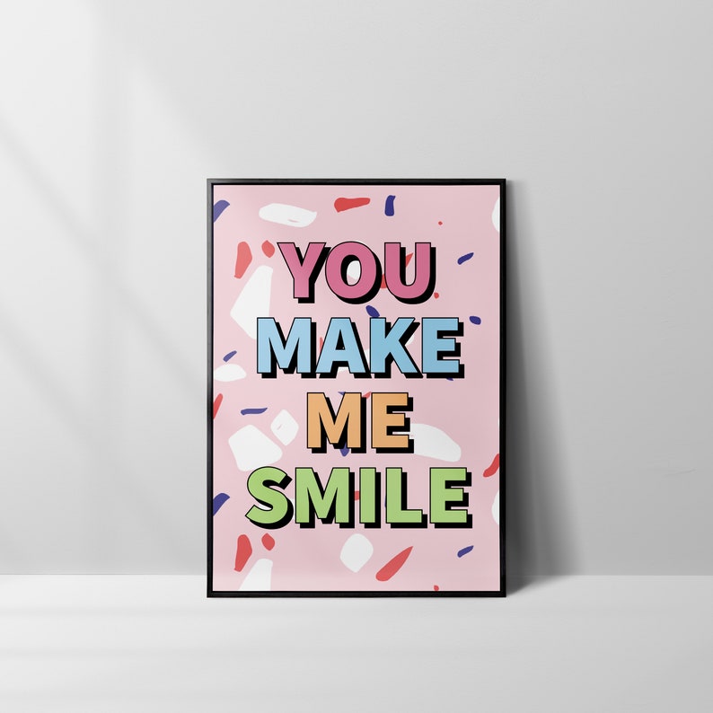 Motivational Quotes to Inspire You Make Me Smile Wall Art Vertical