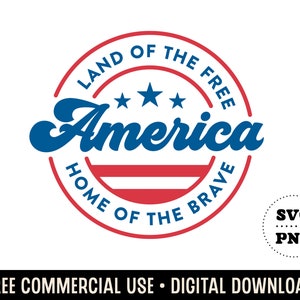 4 juillet SVG, SVG du 4 juillet, Amérique SVG, Land of the free svg, Independence Day svg, Patriotic svg, Clipart, Cricut, Commercial Use