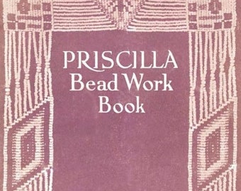 PDF Vintage Bead Pattern | Vintage 1912 PRISCILLA Bead Work Book  | ENGLISH | Digital Download