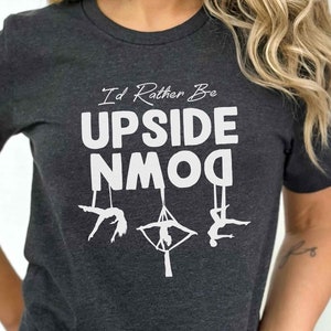 Aerial Silks Shirt, Aerial Hoop Aerialist Gift, Aerial Dancer Tee, Aerialist Tshirt, Aerial Yoga, Trapeze,Aerial Arts,Circus Arts Ariel Gift