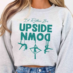 Aerial Silks Sweatshirt, Aerial Hoop Aerialist Gift, Aerial Dancer, Aerialist, Aerial Yoga, Trapeze, Aerial Arts, Circus Arts, Ariel Gift