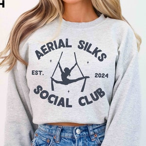 Aerial Silks Sweatshirt, Aerial Hoop Aerialist Gift, Aerial Dancer, Aerialist, Aerial Yoga, Trapeze, Aerial Arts, Circus Arts, Ariel Gift