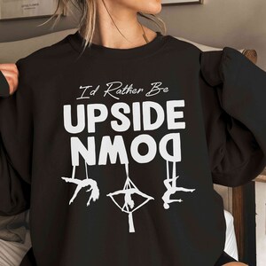 Aerial Silks Sweatshirt, Aerial Hoop Aerialist Gift, Aerial Dancer, Aerialist, Aerial Yoga, Trapeze, Aerial Arts, Circus Arts, Ariel Gift