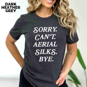 Aerial Silks Shirt, Aerial Hoop Aerialist Gift, Aerial Dancer Tee, Aerialist Tshirt, Aerial Yoga, Trapeze,Aerial Arts,Circus Arts Ariel Gift
