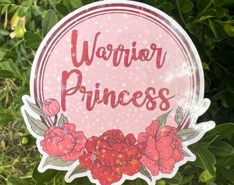 Warrior Princess positive affirmations peony vinyl sticker decal