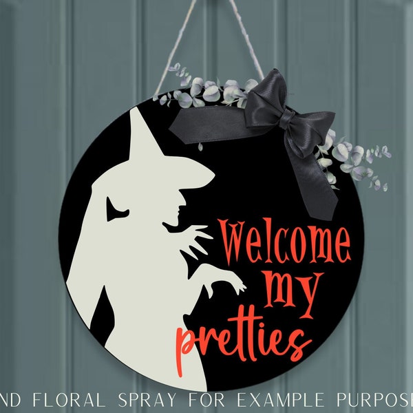 Welcome My Pretties SVG, Witch Welcome SVG, Witch Instant Download