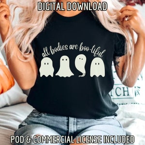 Lichaamspositiviteit, Alle lichamen zijn mooie PNG, Bootiful PNG, Cute Halloween SVG, Cute Ghost Png, Halloween Cricut Digital Design Download