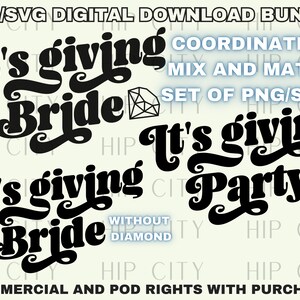 Its Giving Bride PNG Bachelorette Party Shirt Design Bride to Be SVG Its Giving Party Digital Download Bride Sublimation Download Bridesmaid