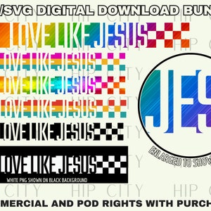 Love Like Jesus PNG SVG bundle