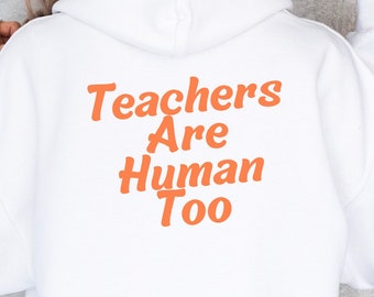 Teachers Are Human Too Sweatshirt, Kindness Teacher Sweatshirt, Teacher Appreciation Gifts, Group Teacher Sweatshirt, New Teacher, Math Girl