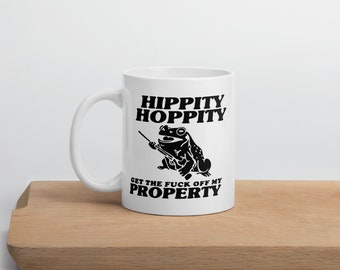 Taza de café blanca brillante "Hippity hoppity get off my property"