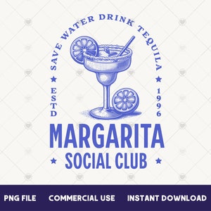 Margarita Social Club Png Cocktail Trendy Shirt Design sublimazione Tequila png Social Club Png Girls Club png Bachelorette png Estate png