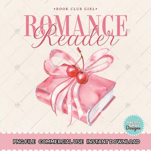 以下が含まれることがあります： ピンク色の本とリボン、さくらんぼの水彩イラスト。本の上には「ROMANCE Reader」の文字、その上には「BOOK CLUB GIRL」の文字。画像の下部には「PNG FILE COMMERCIAL USE INSTANT DOWNLOAD」の文字があります。