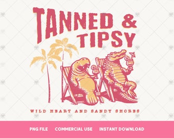 Tanned and Tipsy Png Summer vibes png Cocktail Trendy Shirt sublimation Design Tequila png Social Club Png Girls Club png Bachelorette png