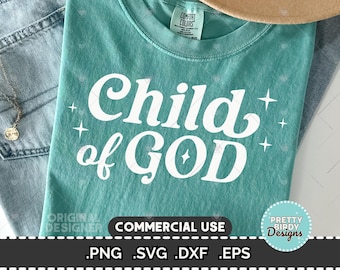 Child of God SVG and PNG, Kids Christian shirt svg, religious svg, Simple minimalistic christian svg cut file for cricut, Bible verse svg