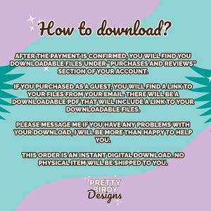 May include: A digital download information graphic with a teal and purple background. Text explains how to download files after purchase, including instructions for guest buyers. The Pretty Birdy Designs logo is at the bottom.