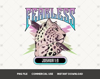 Christian Sublimation Design PNG Fearless Christian tshirt designs Worship PNG Psalms Bible verse png Digital Download Printable Jesus PNG