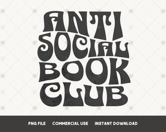 Club de lectura antisocial PNG Divertido antisocial PNG Sublimación diseño amante de los libros png bookworm png bibliotecario png descarga instantánea club antisocial
