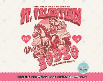 St.Valentine's Wild West Rodeo png, Vintage Western Valentines Love png, Howdy valentine, Western Valentines png, Rodeo sublimation designs