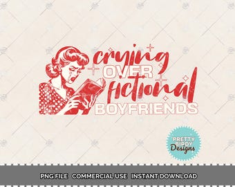 Weinen über Buchfreunde PNG Retro-Sublimationsdesign - Buchliebhaber PNG - Trendiges Vintage-T-Shirt Weinen über fiktive Charaktere
