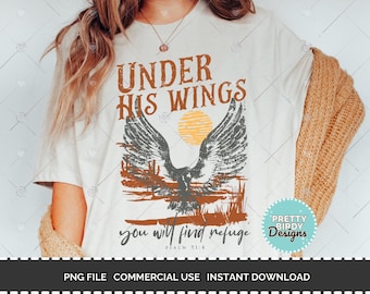Under his wings you will find refuge PNG Boho Christian western shirt sublimation eagle design shirt png trendy western png Faith png Jesus