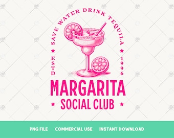 Margarita Social Club Png Cocktail Trendy Shirt sublimation Design Tequila png Social Club Png Girls Club png Bachelorette png Summer png