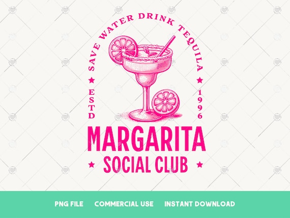 Margarita Social Club Png Cocktail Trendy Shirt sublimation Design Tequila png Social Club Png Girls Club png Bachelorette png Summer png