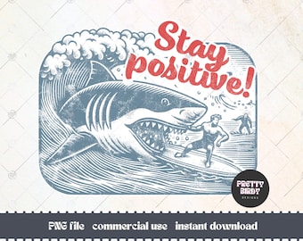 Bleiben Sie positiv PNG, lustige Sommer Skelett Clipart, Snarky Skelett Sublimationsdesign, Retro Sommer Urlaub DTF-Datei, lustige Haifisch-Shirt