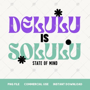Delulu is solulu PNG Delulu State of mind PNG shirt sublimation designs Varsity PNG, Be delusional png In my delulu era png Stay delulu png