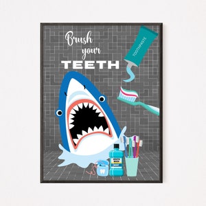 INSTANT DOWNLOAD Brush Your Teeth Quote Art Print, Bathroom wall, Shark poster, Kids Dental Care Fun Funny Toothbrushing Toothpaste Restroom