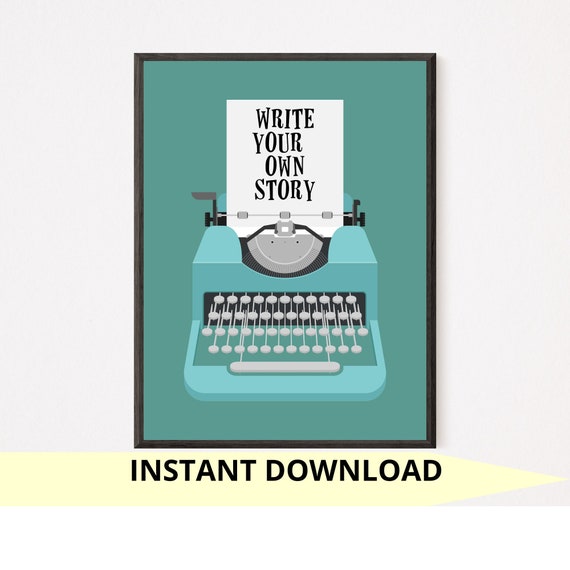INSTANT DOWNLOAD Retro Typewriter Quote Art Print Write Your Etsy