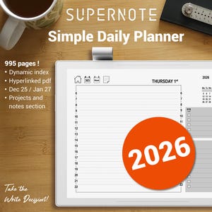 May include: A digital planner with the text "SUPERNOTE Simple Daily Planner." Features include 995 pages, a dynamic index, and a projects section. The planner shows the date "Thursday 1st" and the year "2026" in a large orange circle.