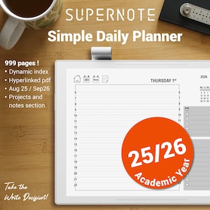 Può includere: Un'agenda digitale con il testo "SUPERNOTE Simple Daily Planner" e "25/26 Academic Year." Include un indice dinamico, PDF con collegamenti ipertestuali e una sezione progetti e note. L'agenda ha 999 pagine. È visibile anche il testo "Take the Write Decision!"