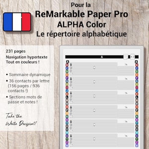 May include: A digital notebook with the text "ReMarkable Paper Pro ALPHA Color Le répertoire alphabétique." The notebook has 231 pages, hypertext navigation, and a dynamic summary. It includes 36 contacts per letter and sections for passwords and notes. The French flag is in the upper left corner.