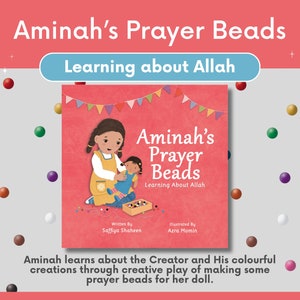 Aminah’s Prayer Beads: Learning about Allah, Islamic Children’s Story Books, Children’s Books, Islamic Educational Books