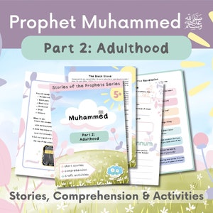 Prophet Muhammed ﷺ - Part 2: Adulthood | Stories of the Prophets | Islamic Children’s Stories | Activities |  Islamic books | Muslim books