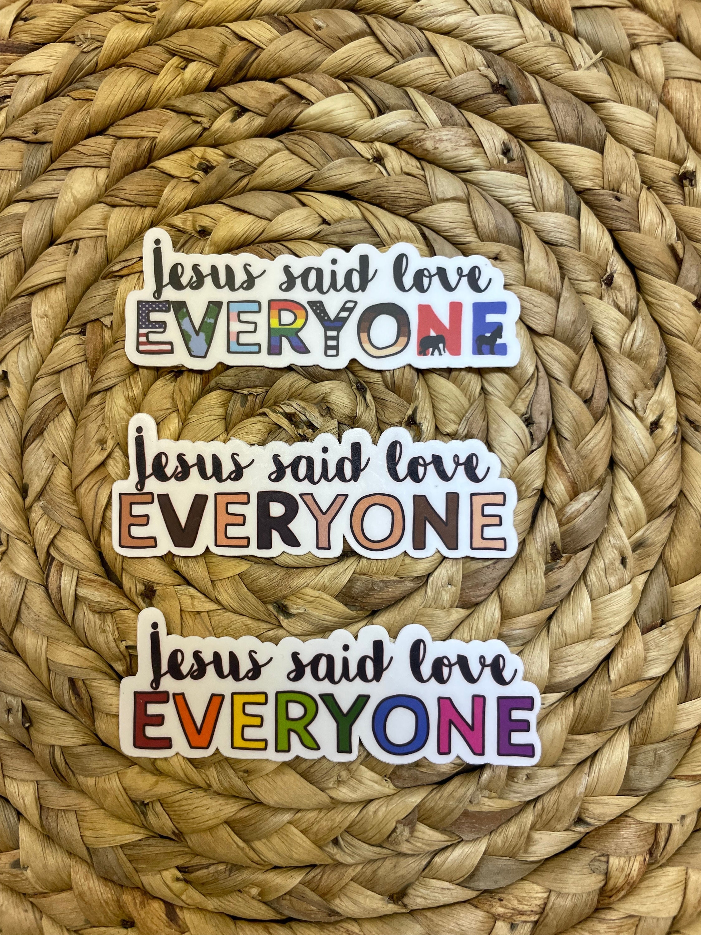 Jesus Said Love Everyone Vinyl Waterproof Tear Proof - Etsy