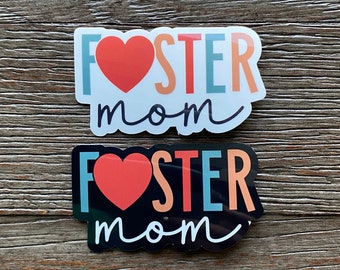 Foster Mom Sticker, Gift for Foster Mom, Adoptive Parents, Adoption, Cute Water Bottle Sticker, Planner Sticker for Mom, Foster Care Sticker