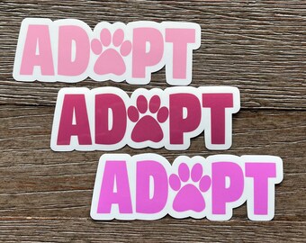 Adopt Don't Shop Sticker: Waterproof Vinyl Rescue Dog Gift
