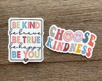 Choose Kindness Sticker, Positive Sticker Pack, Cute Stickers for Children, Be Kind Be Brave Be True Be Happy Be You, Be Kind Sticker Pack