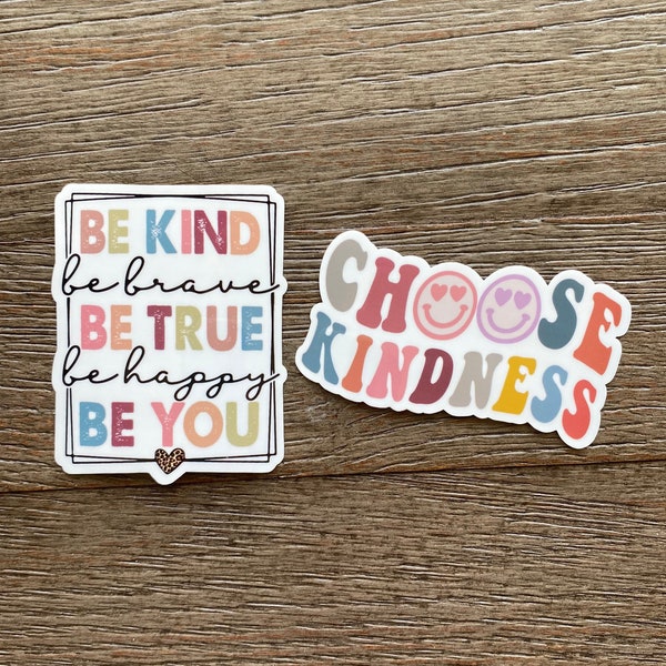 Choose Kindness Sticker, Positive Sticker Pack, Cute Stickers for Children, Be Kind Be Brave Be True Be Happy Be You, Be Kind Sticker Pack