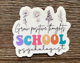 School Psychologist Sticker, Psychologist Gifts, High School Psychologist, Grow Positive Thoughts, Wildflower Stickers, School Psych Gifts