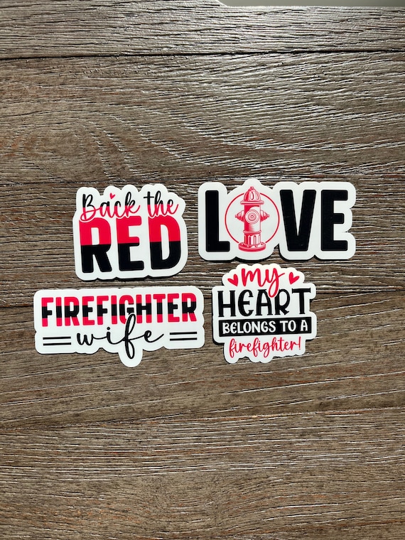Firefighter Wife Sticker Pack, Firefighter Wife Gifts, Back the Red Sticker, Fire Wife Sticker, First Responder Gift, Firefighter Girlfriend
