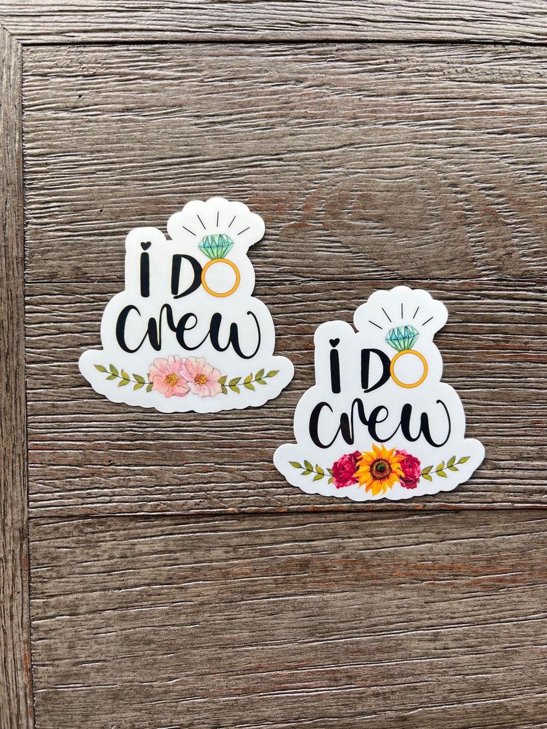 I Do Crew Sticker, Wedding Sticker, Bridal Party Gift, Bridal Party ...