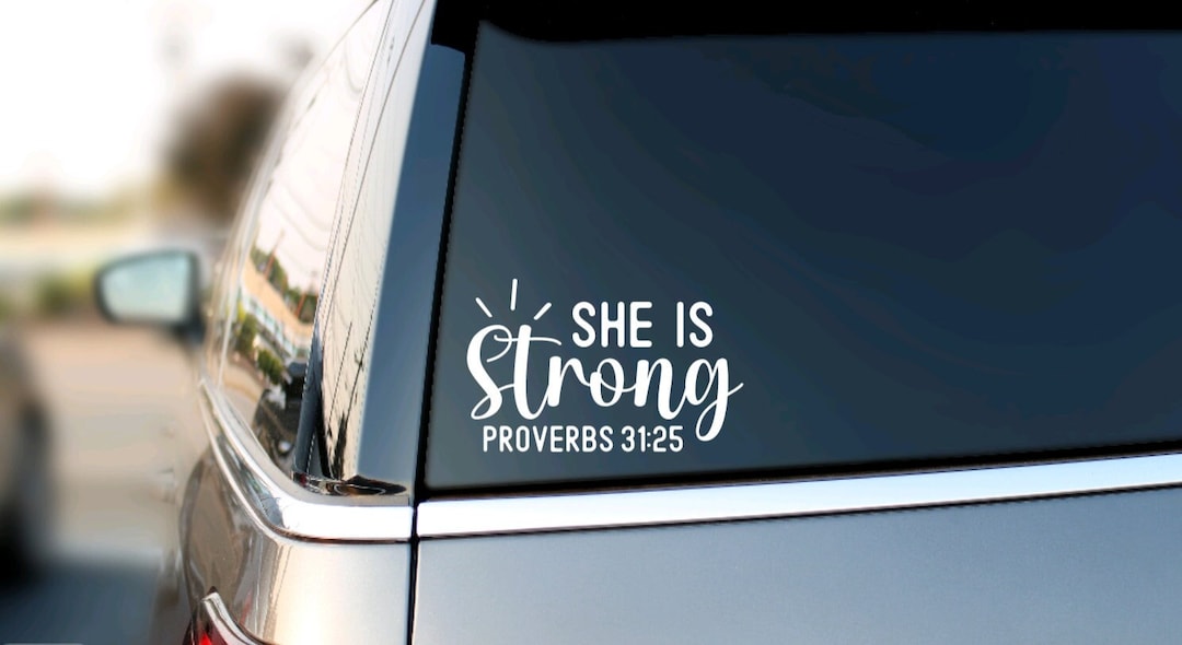 Bible Verse Car Decal, She is Strong Proverbs, Religious Gift for Women