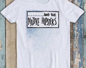 And The Native Hipsters There Goes Concorde Again Meme Music Gift Funny Style Unisex Top Mens Womens Tee T Shirt T1640