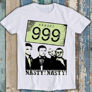Nasty Nasty 999 Punk Rock Design Bestseller Funny Meme Top Gift T-shirt T1550