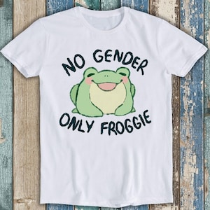 No Gender Only Froggie Frog Gay LGBT Pride Proud Meme Gift Funny Tee Style Unisex Gamer Movie Music Top Mens Womens Adult Tee T Shirt T815