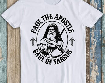 Jesus Apostle Paul Christian Biblical Bible Meme Funny Gift Tee T Shirt T1278