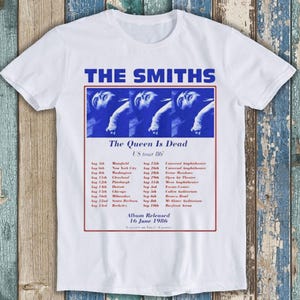 The Smiths Us Tour 86 Queen Is Dead  Unisex Men Women Gift Cool Cult Movie Music Fashion Top Tee T Shirt 7057